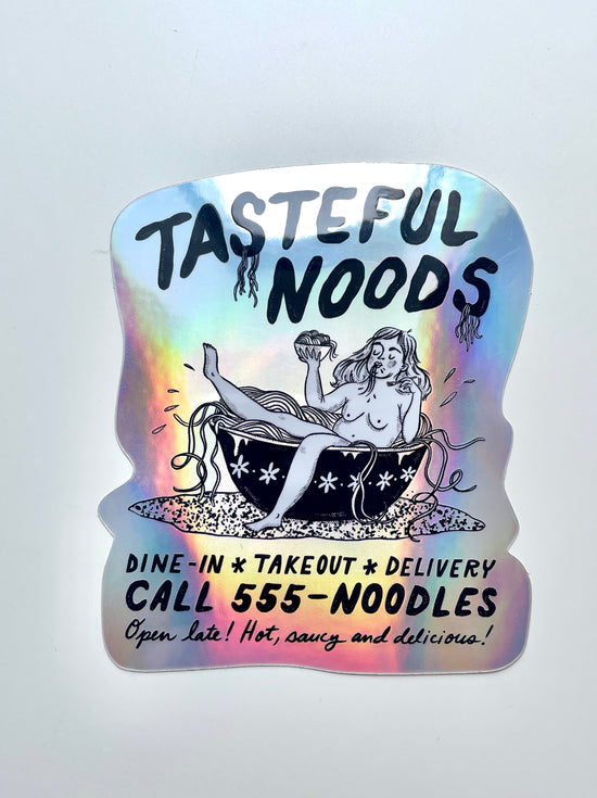 'Tasteful Noods' Hologram Sticker by Jill Kittock