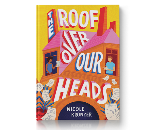 'The Roof Over Our Heads' by Nicole Kronzer